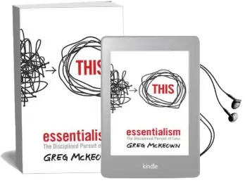 Essentialism: The Disciplined Pursuit of Less Audiobook download free by Greg Mckeown