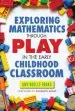 Audiobook Exploring Mathematics Through Play in the Early Childhood Classroom author Amy Noelle Parks