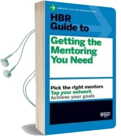 Hbr Guide to Getting the Mentoring you Need (Hbr Guide Series) Audiobook download free by Harvard Business Review