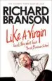 Audiobook Like a Virgin: Secrets They Won'T Teach you at Business School author Sir Richard Branson