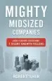 Audiobook Mighty Midsized Companies: How Leaders Overcome 7 Silent Growth Killers author Robert Sher