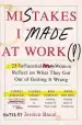 Audiobook Mistakes i Made at Work: 25 Influential Women Reflect on What They Gotout of Getting it Wrong author Jessica Bacal