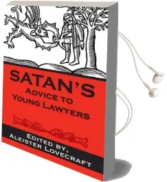 Satan'S Advice to Young Lawyers Audiobook download free by Aleister Lovecraft Esq