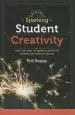 Audiobook Sparking Student Creativity: Practical Ways to Promote Innovative Thinking and Problem Solving author Patti Drapeau
