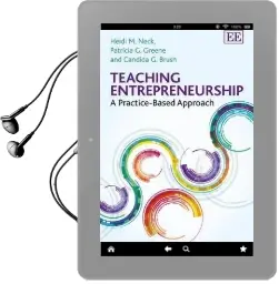Teaching Entrepreneurship: A Practice-Based Approach Audiobook download free by Candida G. Brush