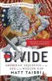 Audiobook The Divide: American Injustice in the age of the Wealth gap author Matt Taibbi