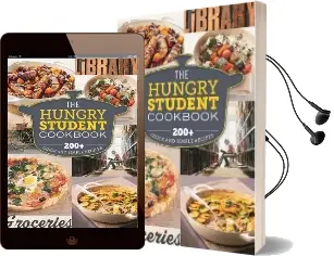 The Hungry Student Cookbook: 200+ Quick and Simple Recipes Audiobook download free by Spruce