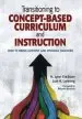 Audiobook Transitioning to Concept-Based Curriculum and Instruction: How to Bring Content and Process Together author H. Lynn Erickson