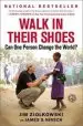 Audiobook Walk in Their Shoes: Can one Person Change the World? author Jim Ziolkowski
