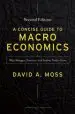 Audiobook A Concise Guide to Macroeconomics, Second Edition: What Managers, Executives, and Students Need to Know author David A. Moss