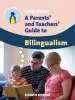 Audiobook A Parents' and Teachers' Guide to Bilingualism author Colin Baker