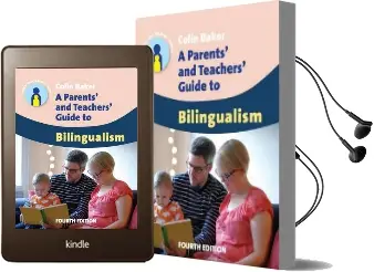 A Parents' and Teachers' Guide to Bilingualism Audiobook download free by Colin Baker