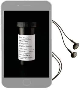 Bad Pharma: How Drug Companies Mislead Doctors and Harm Patients Audiobook download free by Ben Goldacre
