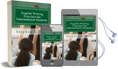 English Writing Exercises for International Students: An English Grammar Workbook for esl Essay Writing Audiobook download free by Mr Stephen E Dew