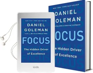 Focus: The Hidden Driver of Excellence Audiobook download free by Phd Professor Daniel Goleman