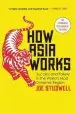 Audiobook How Asia Works: Success and Failure in the World'S Most Dynamic Region author Joe Studwell