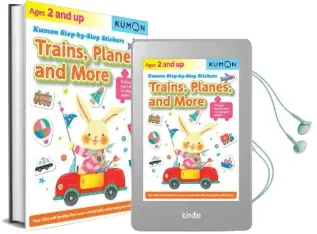 Kumon Step-By-Step Stickers: Trains, Planes, and More Audiobook download free by Kumon Publishing