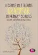 Audiobook Lessons in Teaching Grammar in Primary Schools author Suzanne Horton
