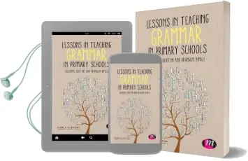 Lessons in Teaching Grammar in Primary Schools Audiobook download free by Suzanne Horton