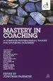 Audiobook Mastery in Coaching: A Complete Psychological Toolkit for Advanced Coaching author Jonathan Passmore