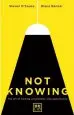 Audiobook Not Knowing: The art of Turning Uncertainty Into Possibility author Steven D'Souza