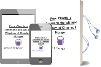 Poor Charlie'S Almanack: The wit and Wisdom of Charles t. Munger Audiobook download free by Charles T Munger