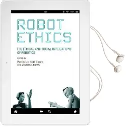 Robot Ethics: The Ethical and Social Implications of Robotics Audiobook download free by Patrick Lin