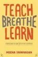 Audiobook Teach, Breathe, Learn author Meena Srinivasan