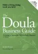 Audiobook The Doula Business Guide: Creating a Successful Motherbaby Business author Patty Brennan