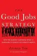 Audiobook The Good Jobs Strategy: How the Smartest Companies Invest in Employees to Lower Costs and Boost Profits author Zeynep Ton