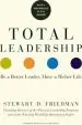 Audiobook Total Leadership: Be a Better Leader, Have a Richer Life (With new Preface) author Stewart D. Friedman