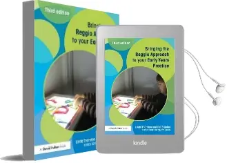 Bringing the Reggio Approach to Your Early Years Practice Audiobook download free by Linda Thornton