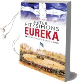 Eureka: The Unfinished Revolution Audiobook download free by Peter Fitzsimons