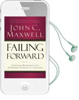Failing Forward: Turning Mistakes Into Stepping Stones for Success Audiobook download free by John C. Maxwell