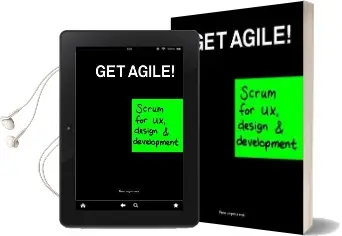 Get Agile: 'Scrum for ux, Design and Development' Audiobook download free by Pieter Jongerius