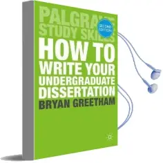How to Write Your Undergraduate Dissertation Audiobook download free by Bryan Greetham