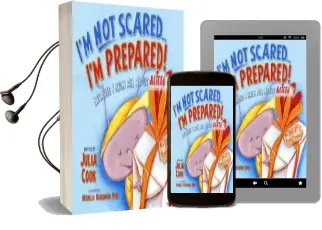 I'M not Scared... i'm Prepared!: Because i Know all About Alice Audiobook download free by Julia Cook
