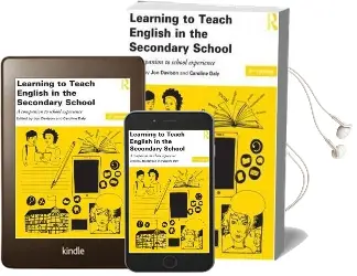 Learning to Teach English in the Secondary School: A Companion to School Experience Audiobook download free by Jon Davison