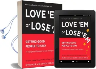 Love 'em or Lose 'Em: Getting Good People to Stay: Getting Good People to Stay Audiobook download free by Beverly Kaye