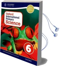Oxford International Primary Science 6 Audiobook download free by Deborah Roberts