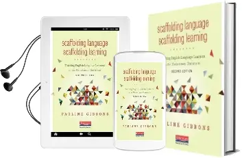 Scaffolding Language, Scaffolding Learning, Second Edition: Teaching English Language Learners in the Mainstream Classroom Audiobook download free by Pauline Gibbons