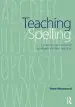 Audiobook Teaching Spelling: Exploring Commonsense Strategies and Best Practices author Peter Westwood