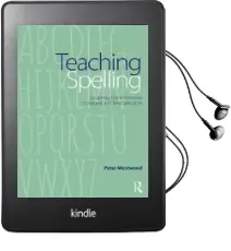 Teaching Spelling: Exploring Commonsense Strategies and Best Practices Audiobook download free by Peter Westwood