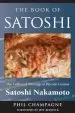 Audiobook The Book of Satoshi: The Collected Writings of Bitcoin Creator Satoshi Nakamoto author Phil Champagne