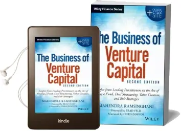 The Business of Venture Capital: Insights From Leading Practitioners on the art of Raising a Fund, Deal Structuring, Value Creation, and Exit Strategies Audiobook download free by Mahendra Ramsinghani