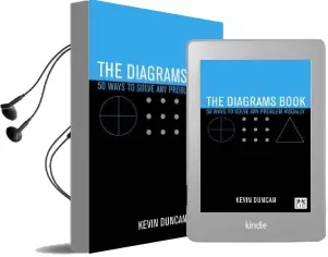 The Diagrams Book: 50 Ways to Solve any Problem Visually Audiobook download free by Kevin Duncan