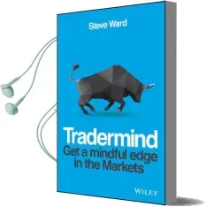 Tradermind: Get a Mindful Edge in the Markets Audiobook download free by Steve Ward