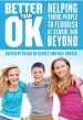 Audiobook Better Than ok: Helping Young People to Flourish author Helen Street