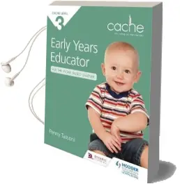 Cache Level 3 Early Years Educator for the Work-Based Learner Audiobook download free by Penny Tassoni