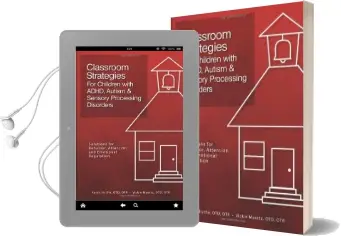 Classroom Strategies for Children With Adhd, Autism & Sensory Processing Disorders: Solutions for Behavior, Attention and Emotional Regulation Audiobook download free by Karen Hyche